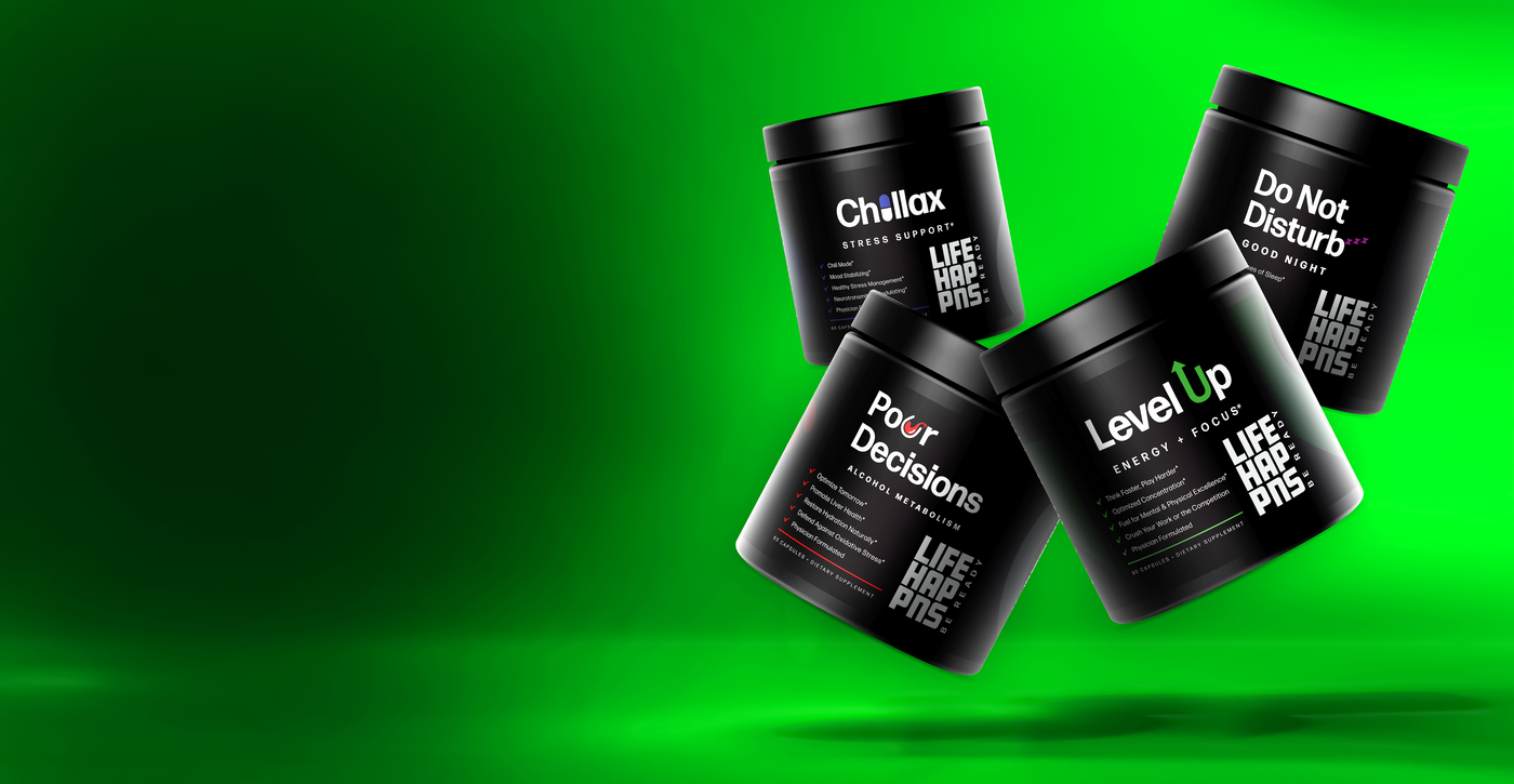 Green Life Happns Banner with Level Up, Do Not Disturb, Chillax, and Pour Decisions Supplements